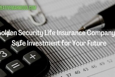 Golden security life insurance Company