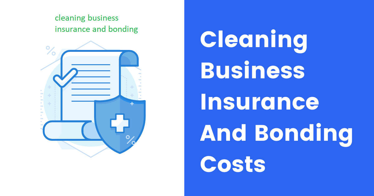 cleaning business insurance and bonding