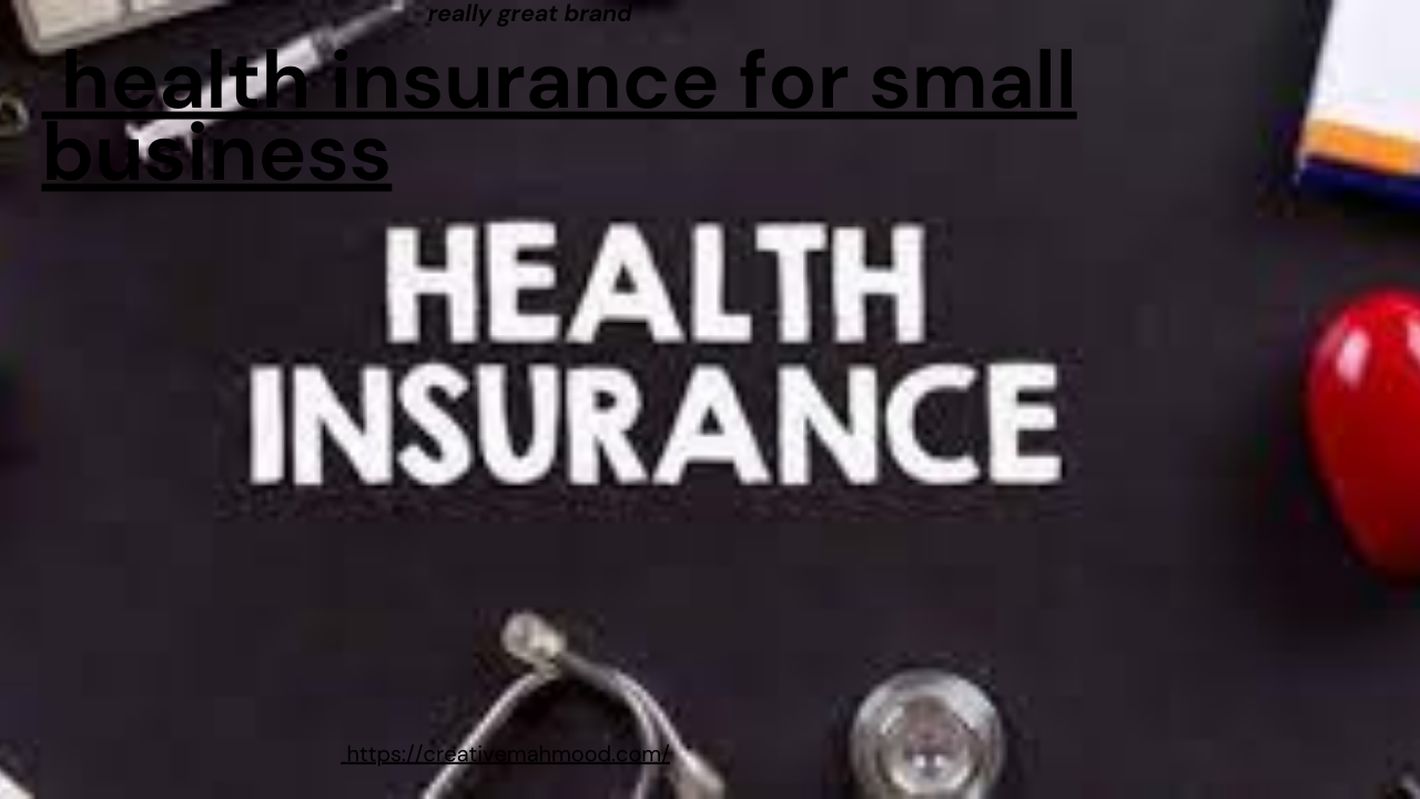 health insurance for small business