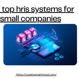 Top hris systems for small companies