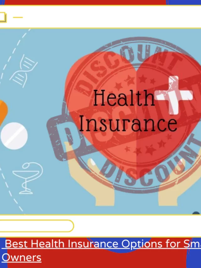 Best Health Insurance Options for Small Business Owners