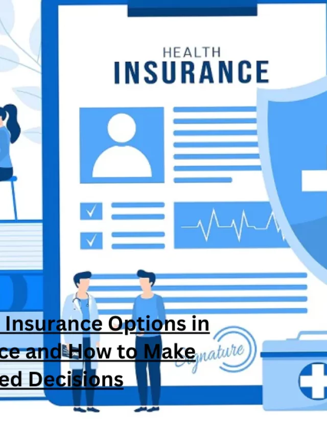 The Top Health Insurance Options in the Marketplace and How to Make Informed Decisions
