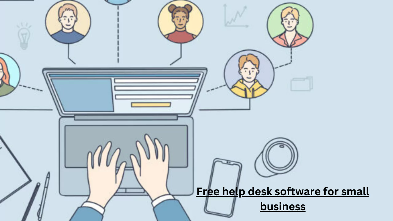 Free help desk software for small business