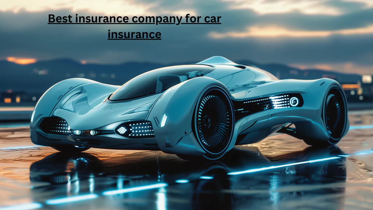 Best insurance company for car insurance