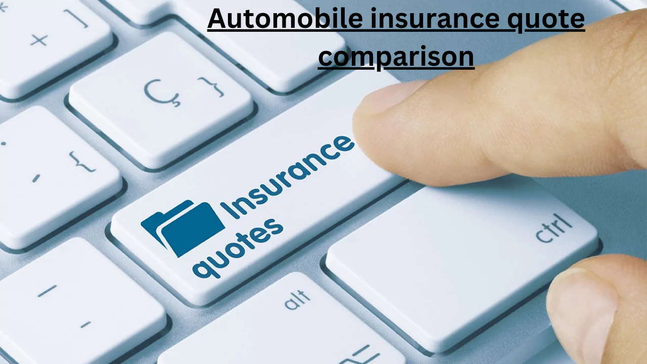 Automobile insurance quote comparison