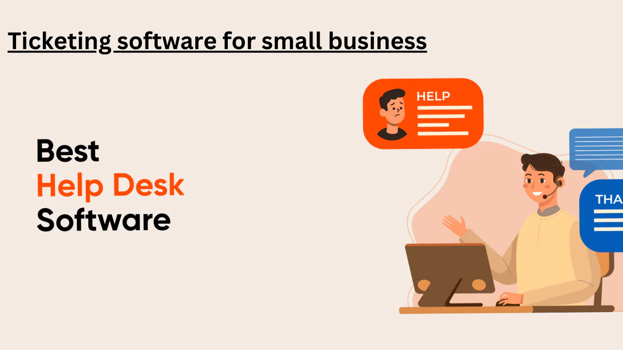 Ticketing software for small business