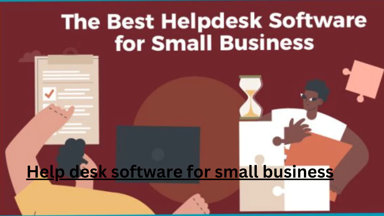 Help desk software for small business