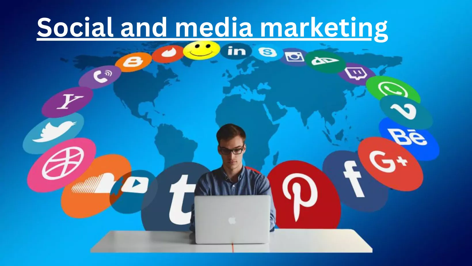 Social and media marketing